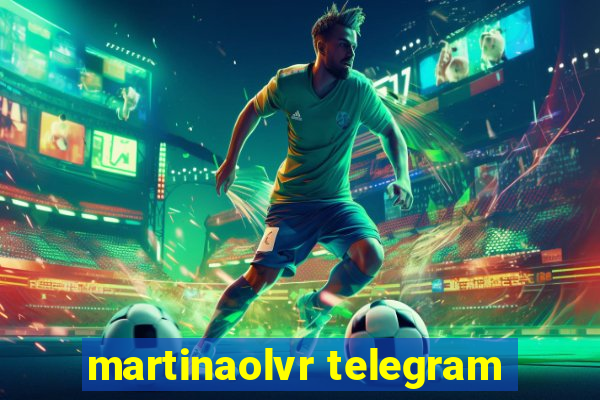 martinaolvr telegram